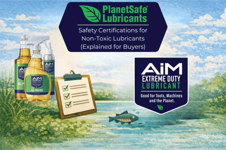 Safety Certifications for Non-Toxic Lubricants (Explained for Buyers)