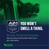 AiM Extreme Duty Lubricant ad - non-toxic, pet-safe, no strong odors