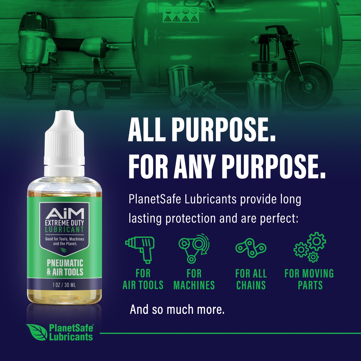 Pneumatic Tool Lubricant and Air Tools Lubricant - PlanetSafe AIM Lubricating oil - what is the best lube for air tools - drills jackhammer safe odorless